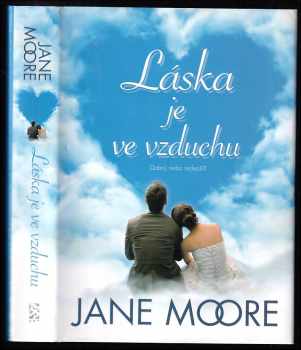 Jane Moore: Láska je ve vzduchu