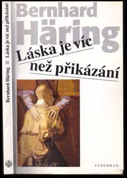 Láska je víc než přikázání