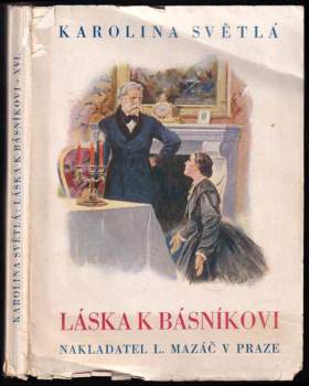 Karolina Světlá: Láska k básníkovi