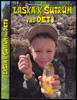 Láska k šutrům pro děti