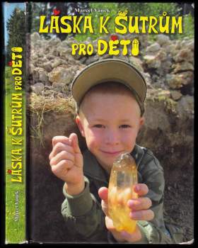 Láska k šutrům pro děti