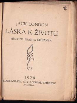Jack London: Láska k životu