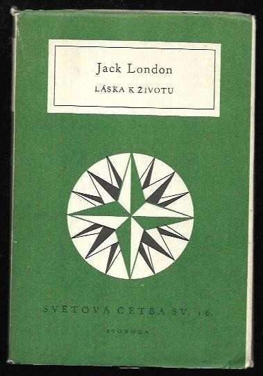 Jack London: Láska k životu