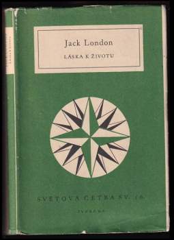 Jack London: Láska k životu