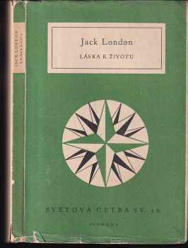 Jack London: Láska k životu