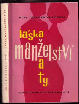 Láska, manželství a ty
