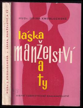 Láska, manželství a ty