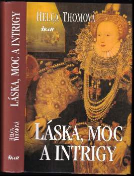 Helga Thoma: Láska, moc a intrigy