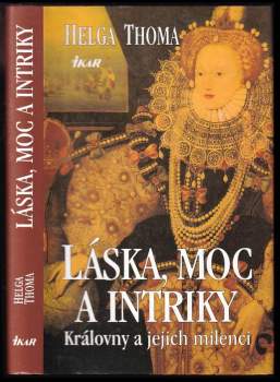 Helga Thoma: Láska, moc a intriky