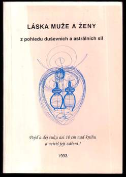 Láska muže a ženy z pohledu duševních a astrálních sil