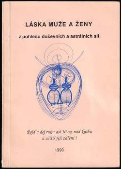 Jana Brzobohatá: Láska muže a ženy z pohledu duševních a astrálních sil