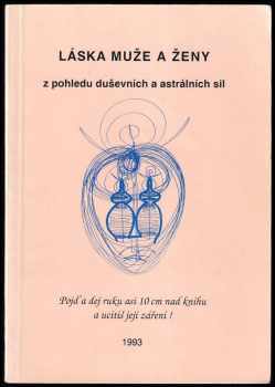 Láska muže a ženy z pohledu duševních a astrálních sil