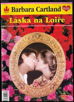Barbara Cartland: Láska na Loiře