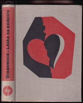 Walter Greenwood: Láska na podporu