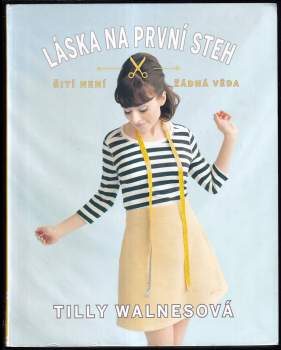Tilly Walnes: Láska na první steh