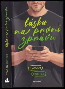 Teagan Hunter: Láska na první zprávu