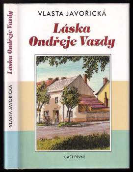 Vlasta Javořická: Láska Ondřeje Vazdy