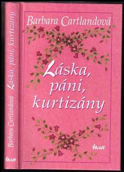 Láska, páni, kurtizány : Zv. 1