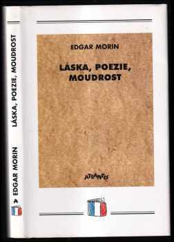Láska, poezie, moudrost