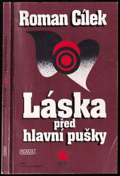 Láska před hlavní pušky