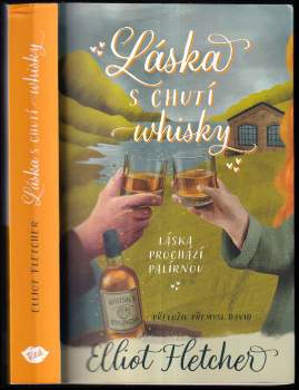 Elliot Fletcher: Láska s chutí whisky