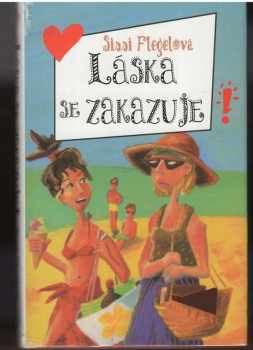 Sissi Flegel: Láska se zakazuje!