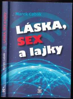 Láska, sex a lajky - Marek Cabák (2020, Petrklíč) - ID: 604227