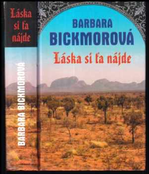 Barbara Bickmore: Láska si ťa nájde