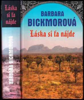 Barbara Bickmore: Láska si ťa nájde