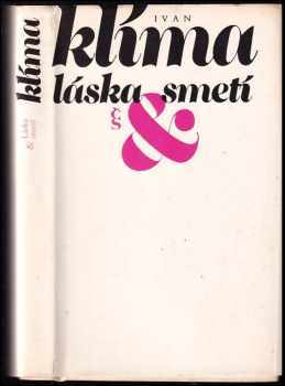 Ivan Klíma: KOMPLET Ivan Klíma 4X Moje zlatá řemesla + Loď jménem Naděje + Láska & smetí + Má veselá jitra