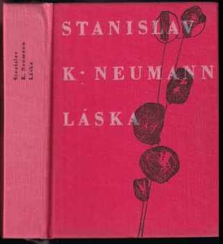 Stanislav Kostka Neumann: Láska