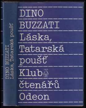 Dino Buzzati: Láska ; Tatarská poušť
