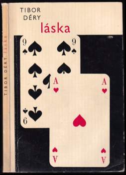 Láska - Tibor Déry (1965, Státní nakladatelství krásné literatury a umění) - ID: 765508