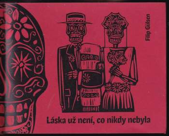 Láska už není, co nikdy nebyla