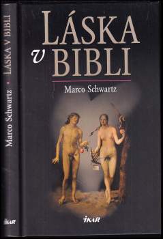 Marco Schwartz: Láska v bibli