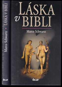 Marco Schwartz: Láska v bibli