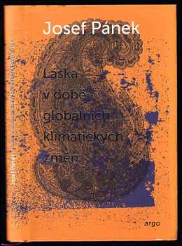 Josef Pánek: Láska v době globálních klimatických změn