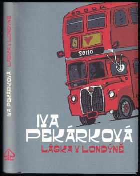 Iva Pekárková: Láska v Londýně