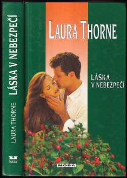 Laura Thorne: Láska v nebezpečí
