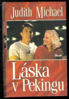 Judith Michael: Láska v Pekingu