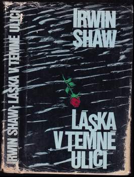 Irwin Shaw: Láska v temné ulici