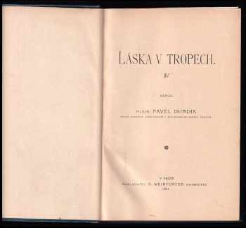 Pavel Durdík: Láska v tropech