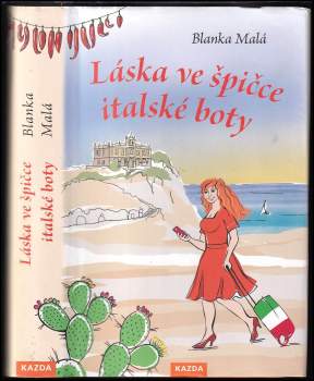 Blanka Malá: Láska ve špičce italské boty