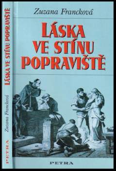 Láska ve stínu popraviště