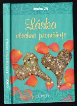 Láska všechno proměňuje