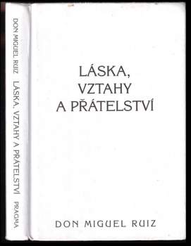 Láska, vztahy a přátelství