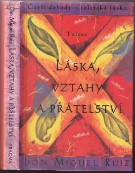 Láska, vztahy a přátelství