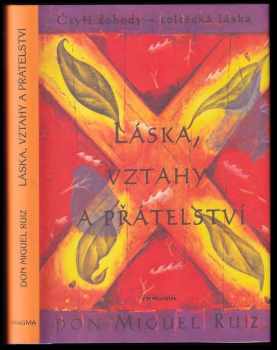 Láska, vztahy a přátelství