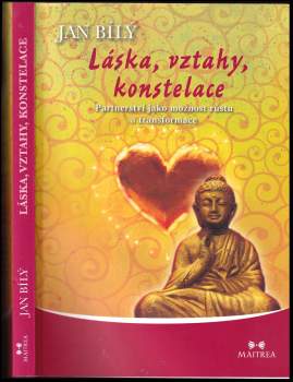 Jan Bílý: Láska, vztahy, konstelace