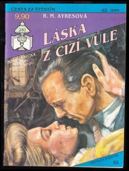Láska z cizí vůle